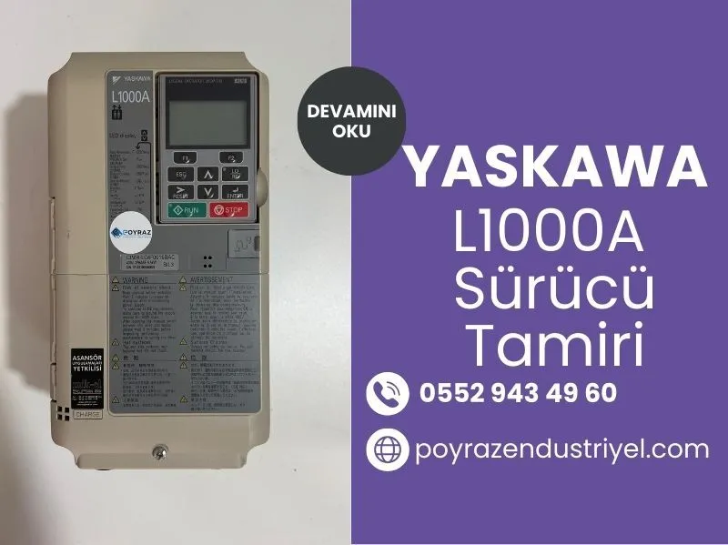 Yaskawa L1000A Sürücü Tamiri