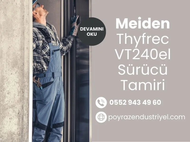 Meiden Thyfrec VT240el Sürücü Tamiri