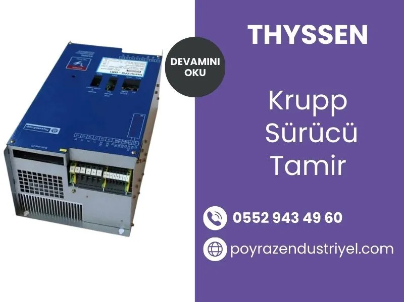 Thyssen Krupp Sürücü Tamiri