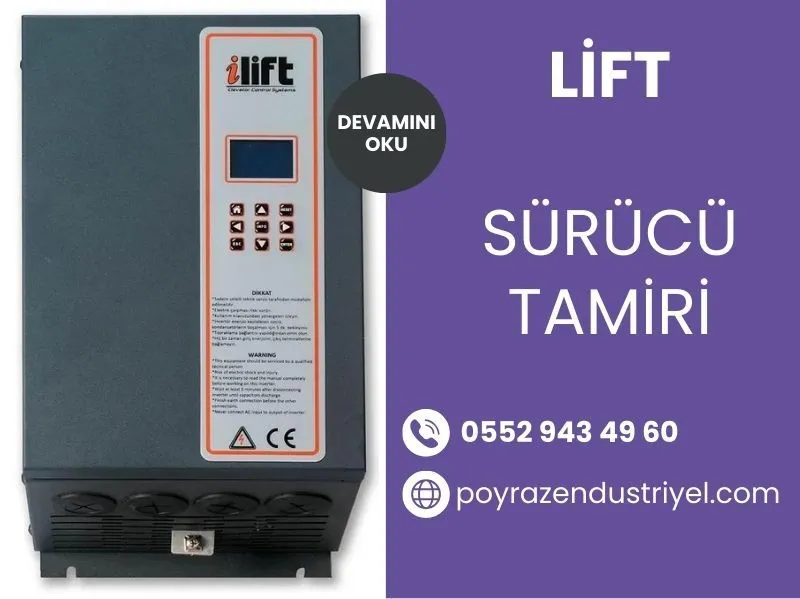 Lift Sürücü Tamiri