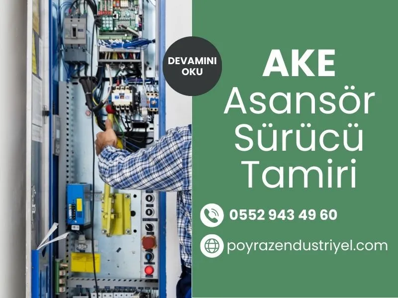 Ake Asansör Sürücü Tamiri