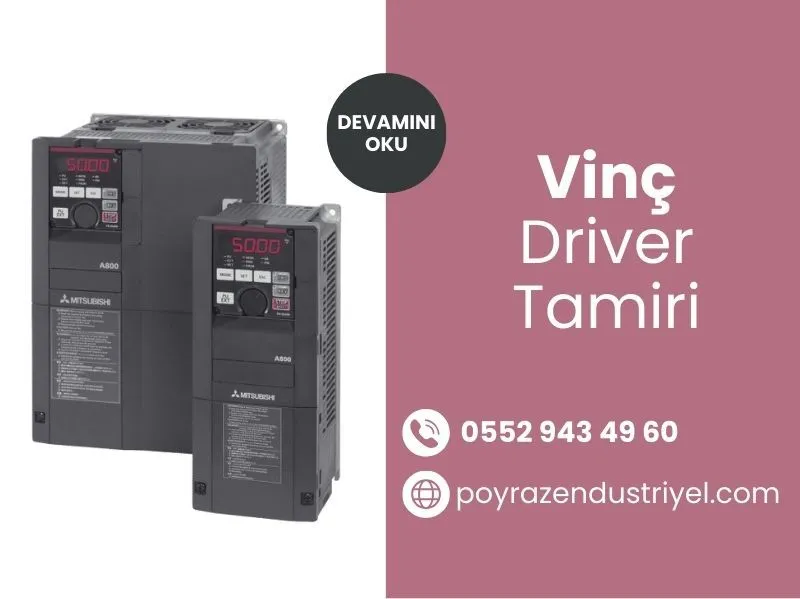 Vinç Driver Tamiri