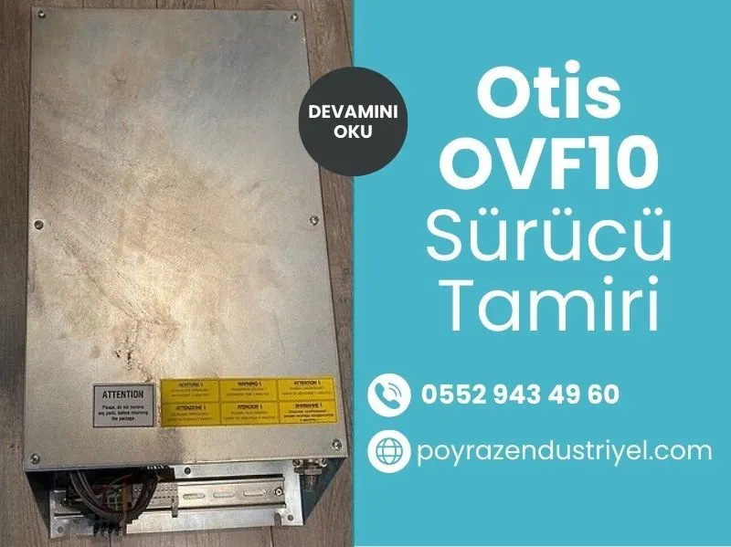 Otis OVF10 Sürücü Tamiri