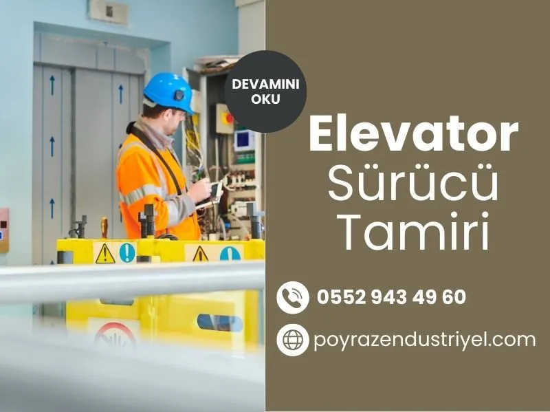 Elevator Sürücü Tamiri